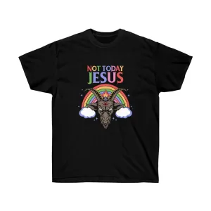 Not Today Jesus Rainbow Satan Unisex Tee